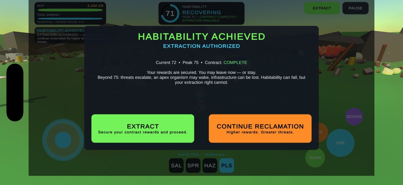 The Habitability Achieved decision screen: Extract or Continue Reclamation